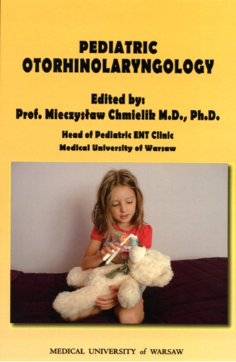 Pediatric Otorhinolaryngology Mieczyslaw Chmielik